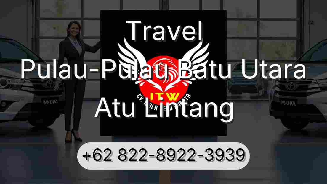 Travel Pulau-Pulau Batu Utara Atu Lintang
