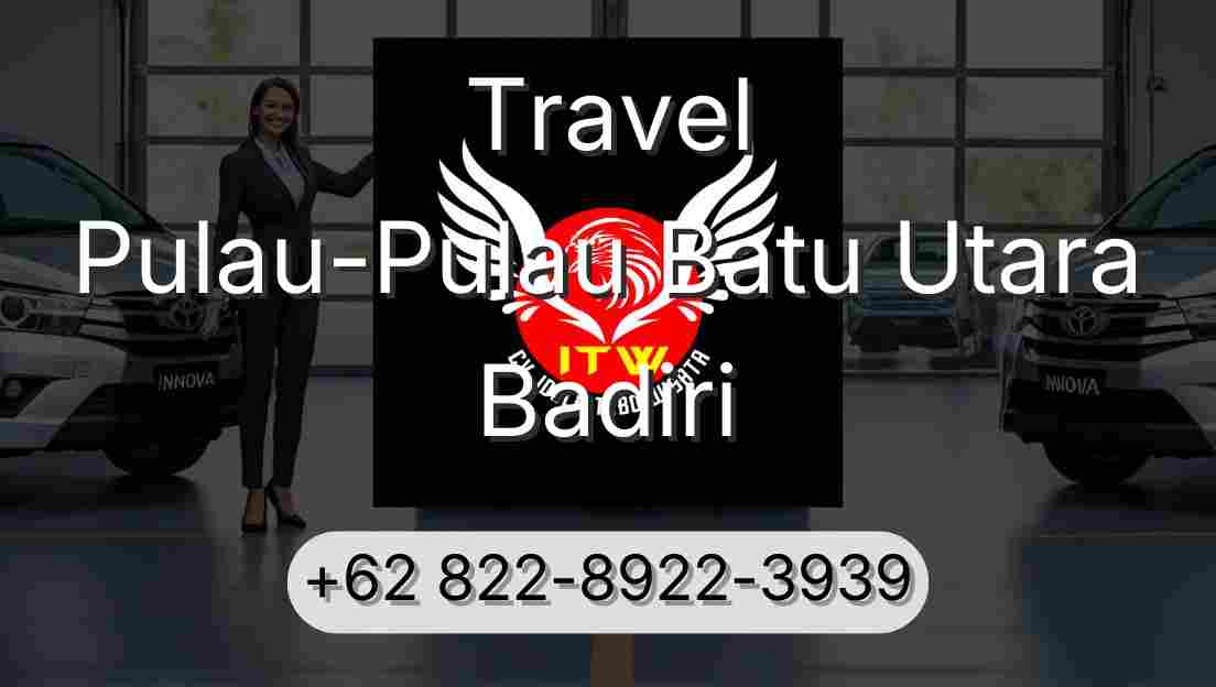 Travel Pulau-Pulau Batu Utara Badiri