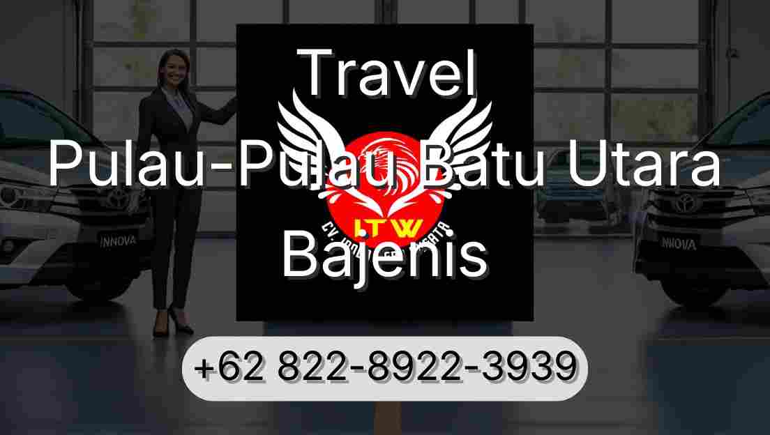 Travel Pulau-Pulau Batu Utara Bajenis
