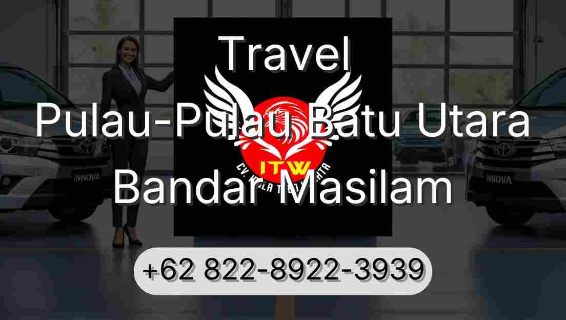 Travel Pulau-Pulau Batu Utara Bandar Masilam