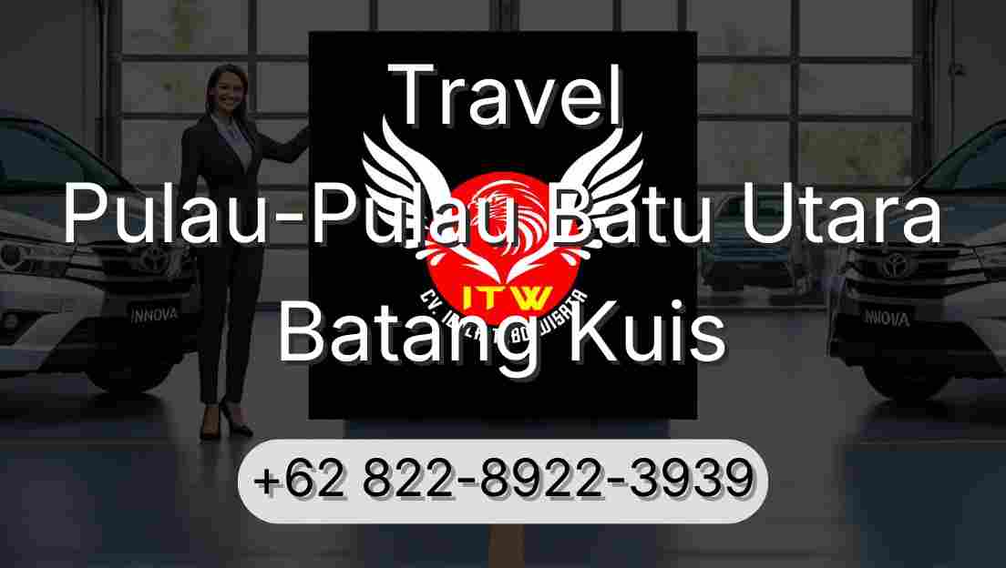 Travel Pulau-Pulau Batu Utara Batang Kuis