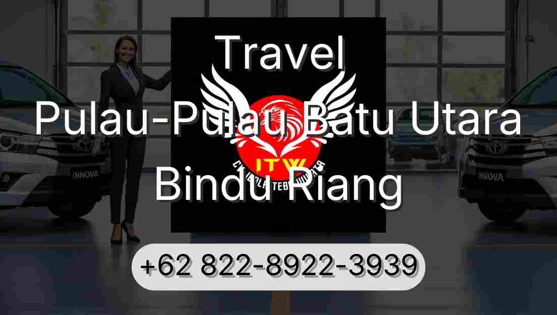 Travel Pulau-Pulau Batu Utara Bindu Riang