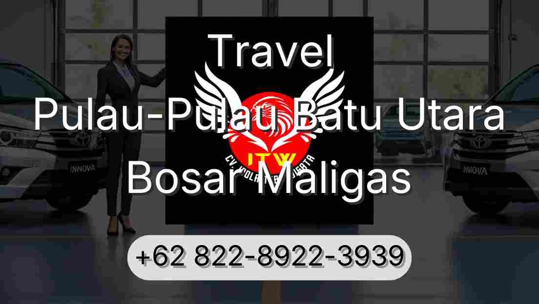 Travel Pulau-Pulau Batu Utara Bosar Maligas
