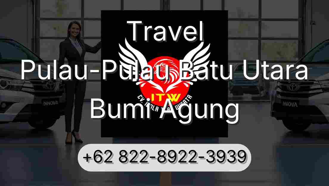 Travel Pulau-Pulau Batu Utara Bumi Agung