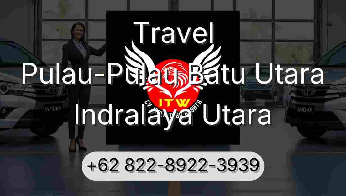 Travel Pulau-Pulau Batu Utara Indralaya Utara