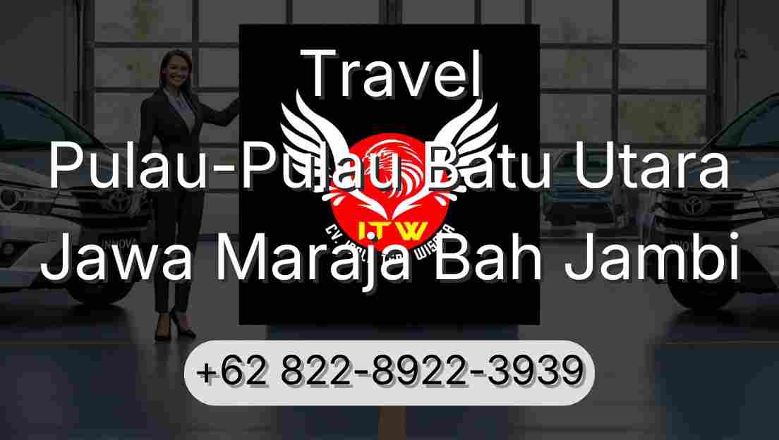 Travel Pulau-Pulau Batu Utara Jawa Maraja Bah Jambi