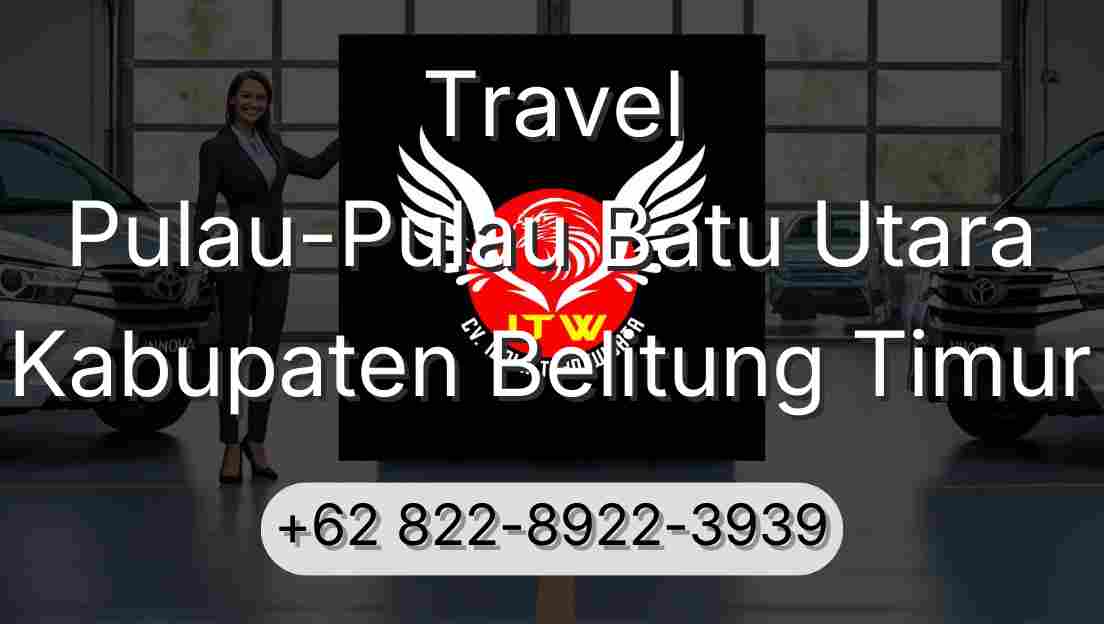 Travel Pulau-Pulau Batu Utara Kabupaten Belitung Timur