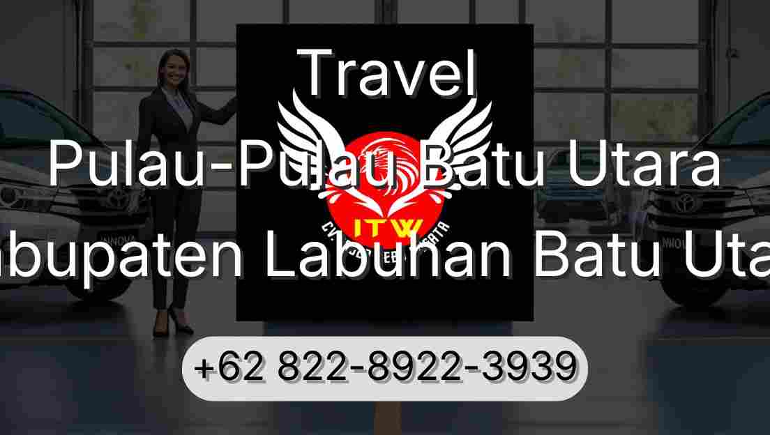 Travel Pulau-Pulau Batu Utara Kabupaten Labuhan Batu Utara
