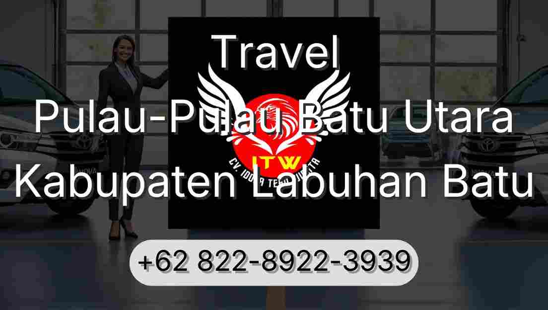 Travel Pulau-Pulau Batu Utara Kabupaten Labuhan Batu