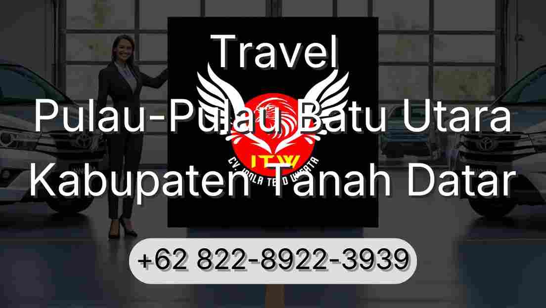Travel Pulau-Pulau Batu Utara Kabupaten Tanah Datar