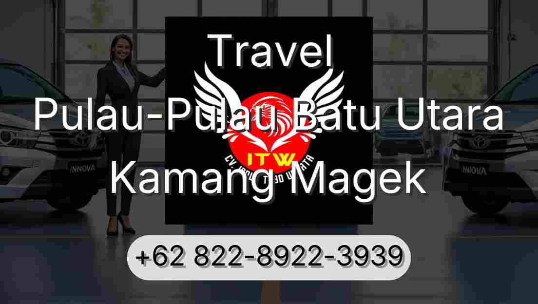 Travel Pulau-Pulau Batu Utara Kamang Magek