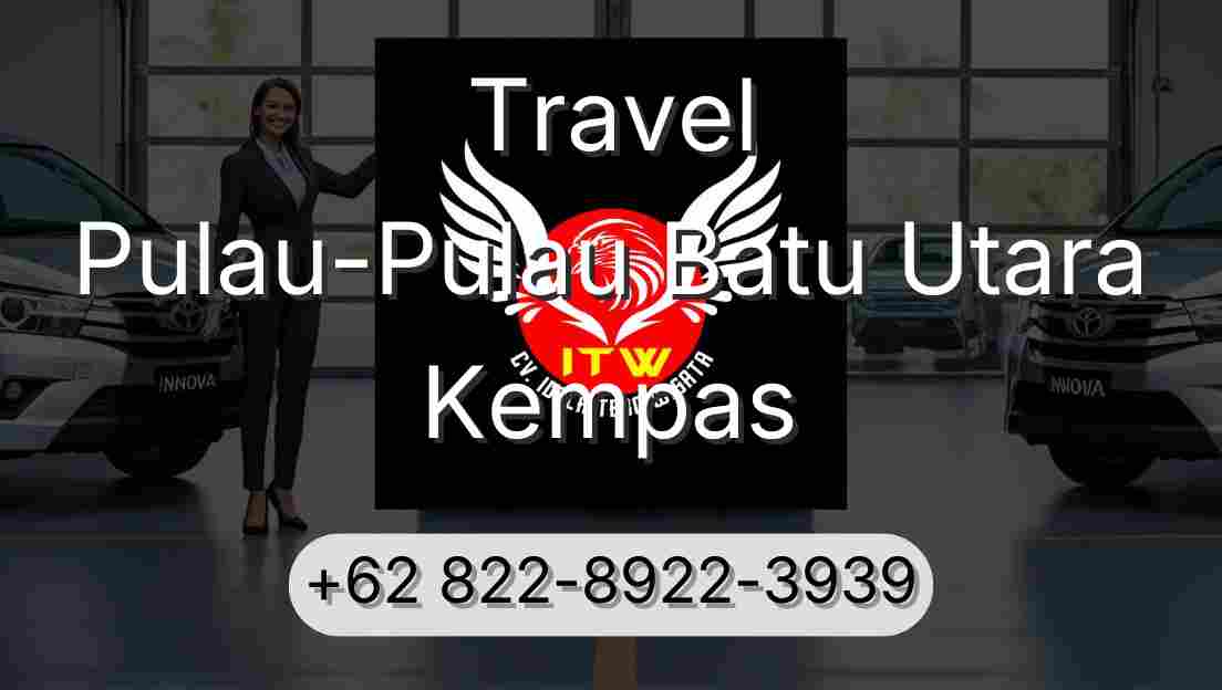 Travel Pulau-Pulau Batu Utara Kempas