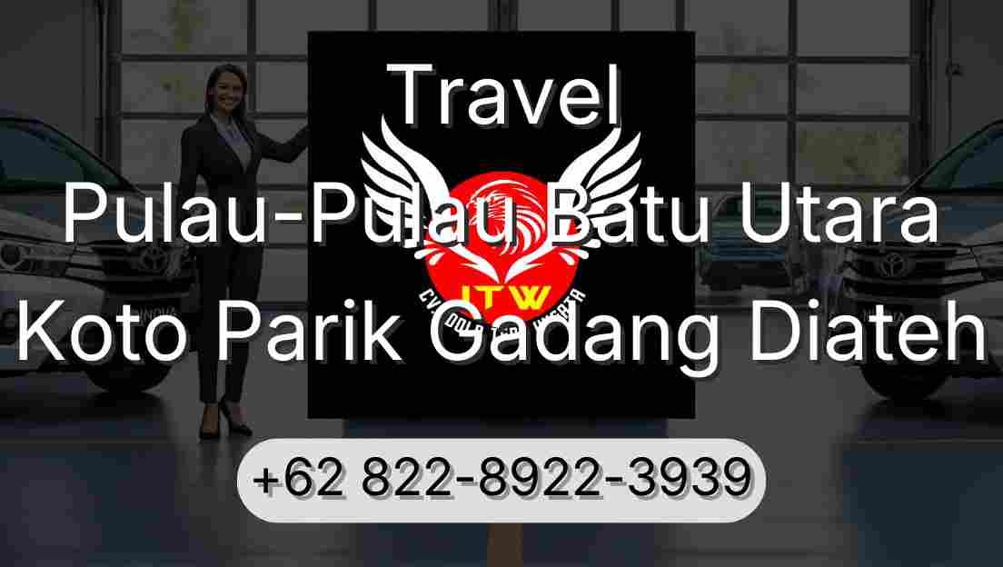 Travel Pulau-Pulau Batu Utara Koto Parik Gadang Diateh