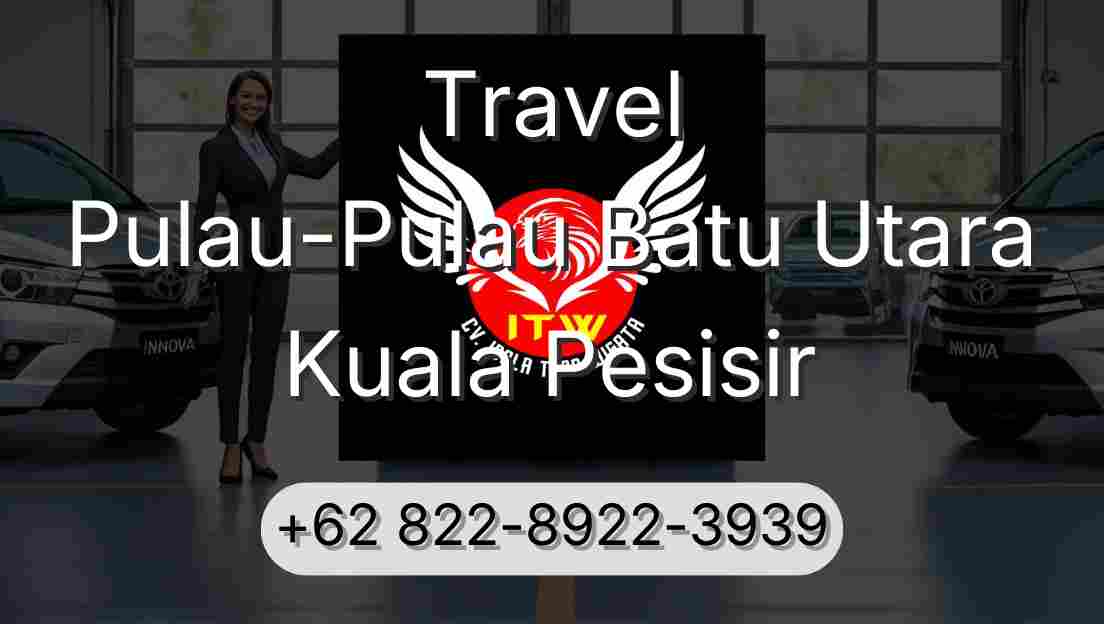 Travel Pulau-Pulau Batu Utara Kuala Pesisir
