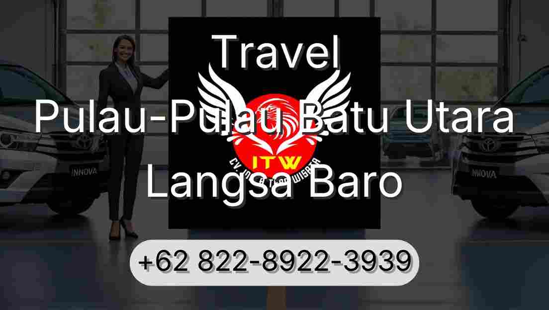 Travel Pulau-Pulau Batu Utara Langsa Baro