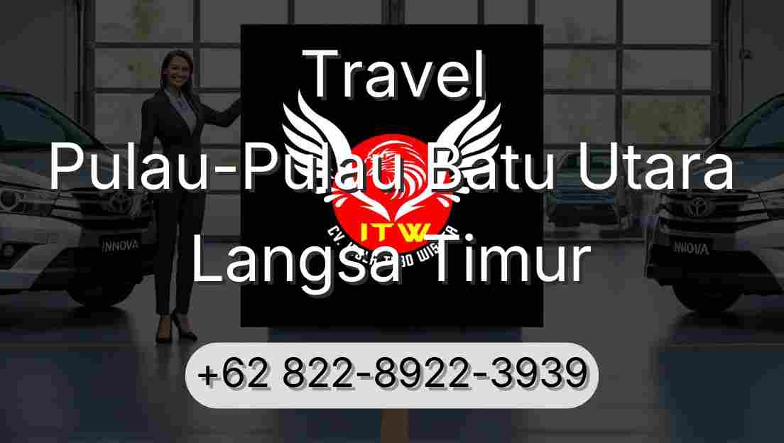 Travel Pulau-Pulau Batu Utara Langsa Timur