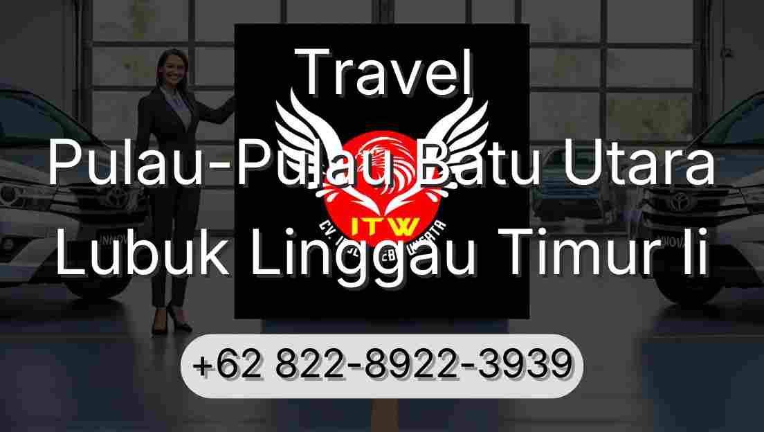 Travel Pulau-Pulau Batu Utara Lubuk Linggau Timur Ii