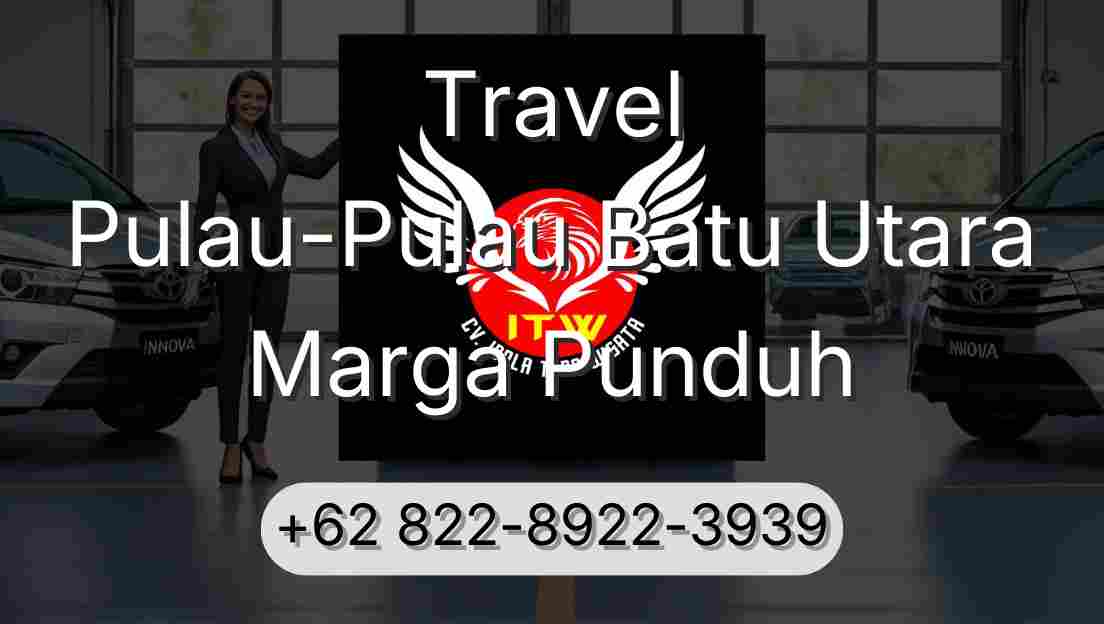 Travel Pulau-Pulau Batu Utara Marga Punduh