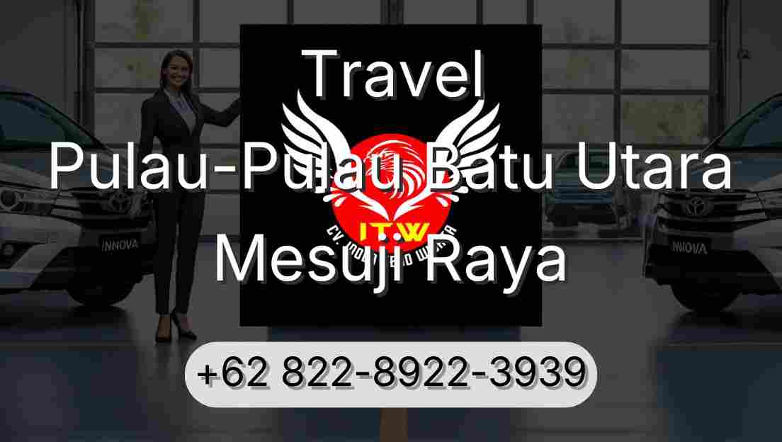 Travel Pulau-Pulau Batu Utara Mesuji Raya