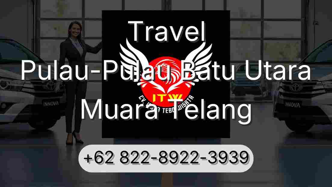 Travel Pulau-Pulau Batu Utara Muara Telang