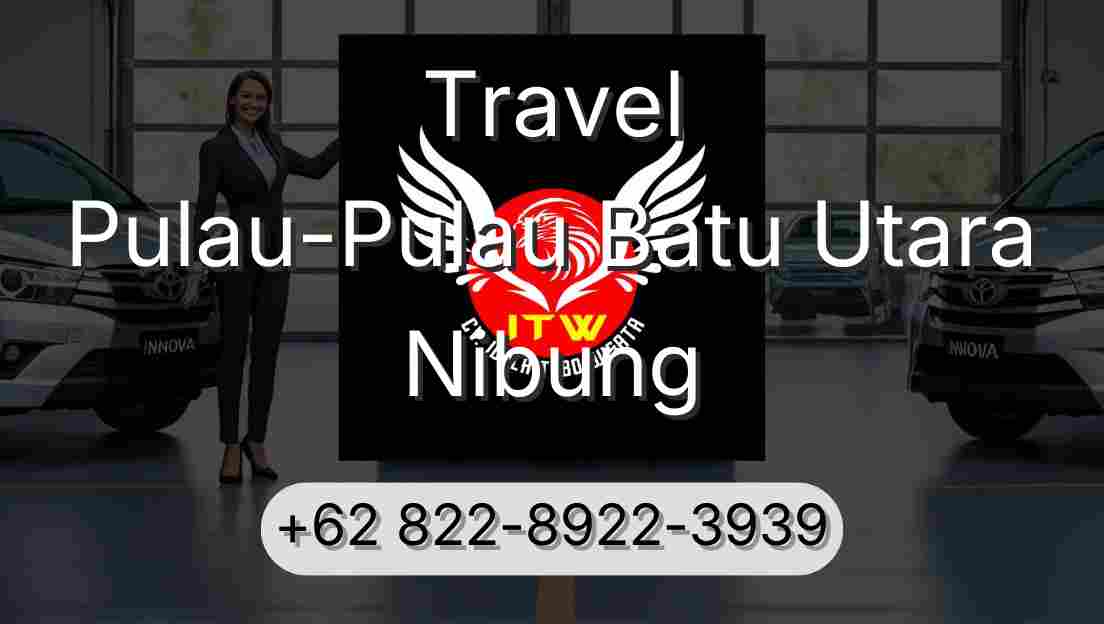 Travel Pulau-Pulau Batu Utara Nibung