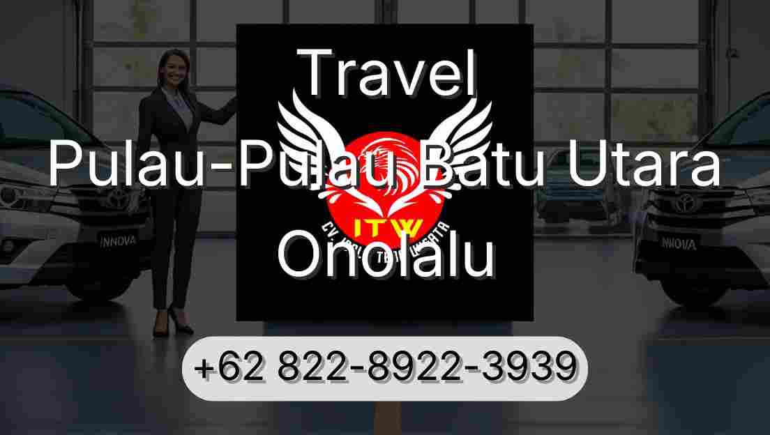 Travel Pulau-Pulau Batu Utara Onolalu