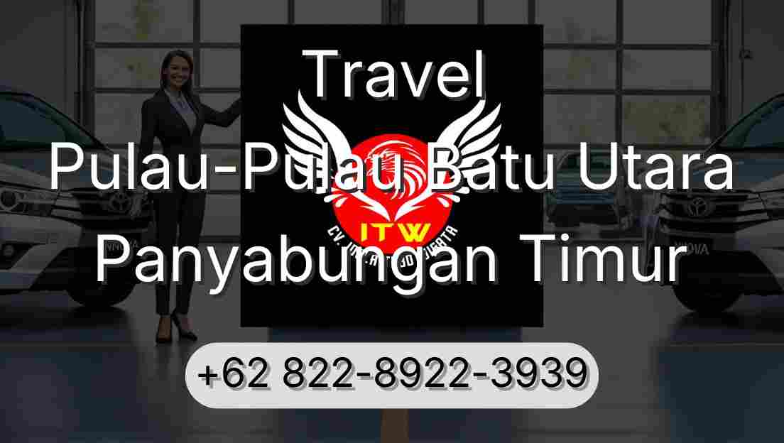 Travel Pulau-Pulau Batu Utara Panyabungan Timur