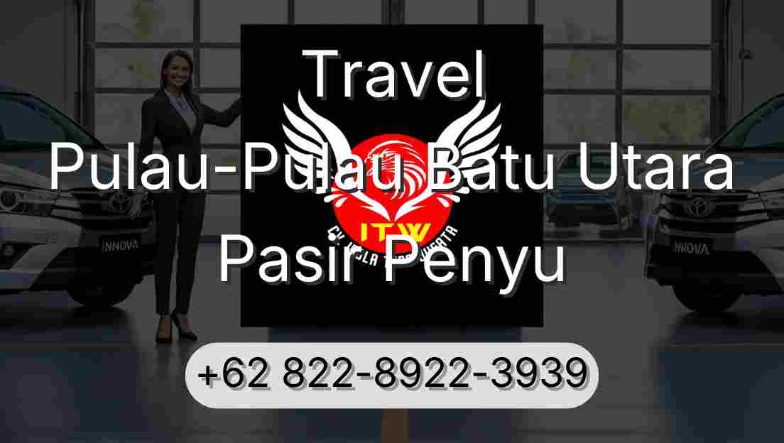 Travel Pulau-Pulau Batu Utara Pasir Penyu