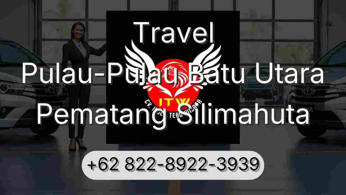 Travel Pulau-Pulau Batu Utara Pematang Silimahuta