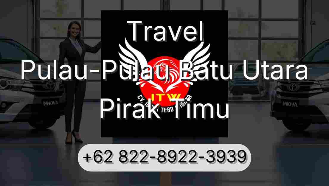 Travel Pulau-Pulau Batu Utara Pirak Timu