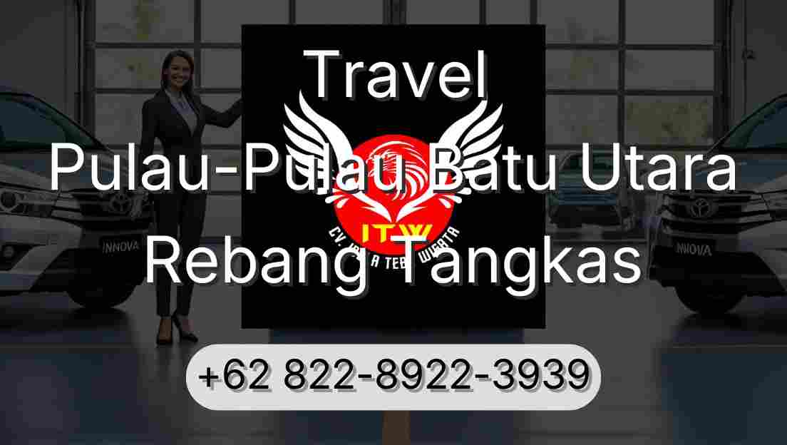 Travel Pulau-Pulau Batu Utara Rebang Tangkas