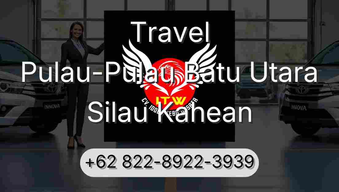 Travel Pulau-Pulau Batu Utara Silau Kahean