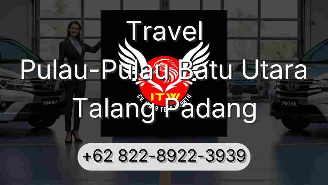 Travel Pulau-Pulau Batu Utara Talang Padang