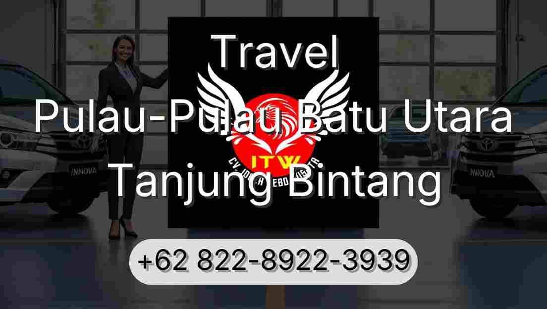 Travel Pulau-Pulau Batu Utara Tanjung Bintang