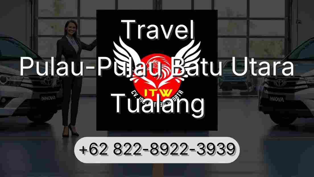 Travel Pulau-Pulau Batu Utara Tualang