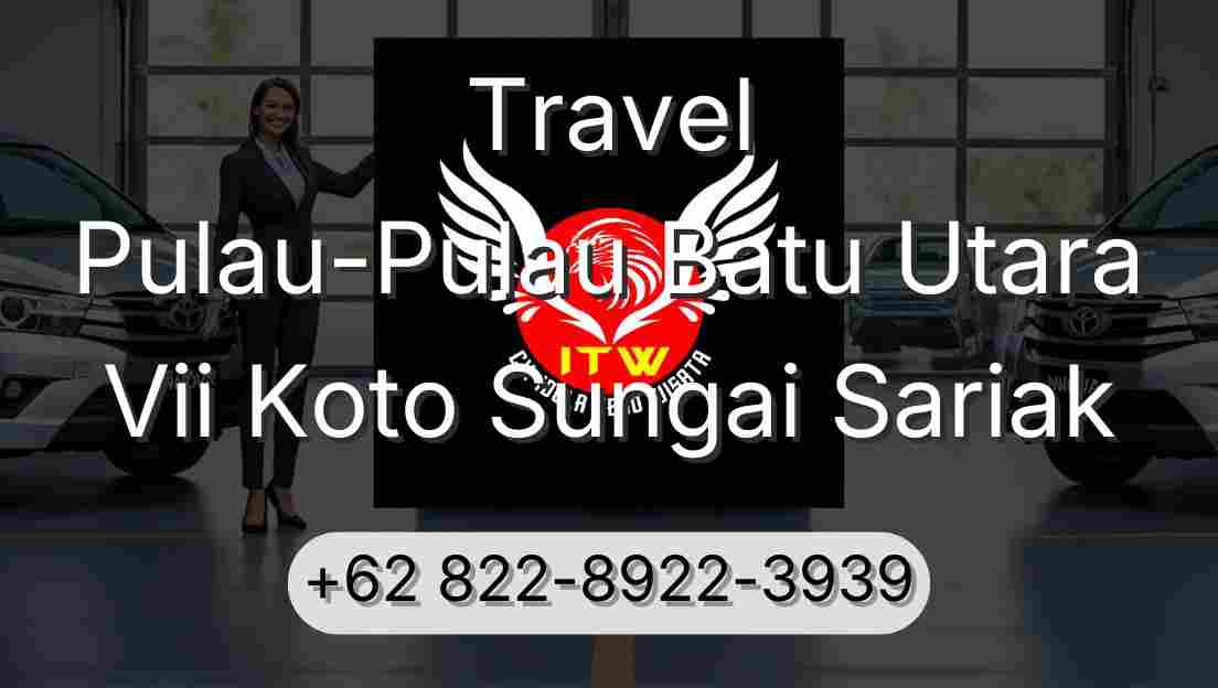 Travel Pulau-Pulau Batu Utara Vii Koto Sungai Sariak