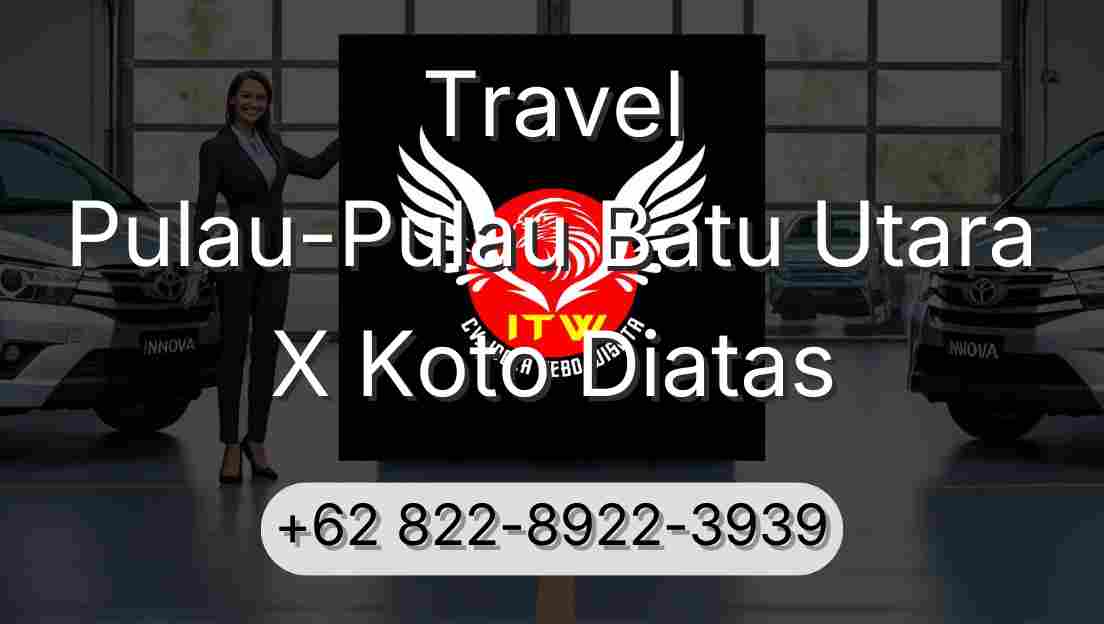 Travel Pulau-Pulau Batu Utara X Koto Diatas