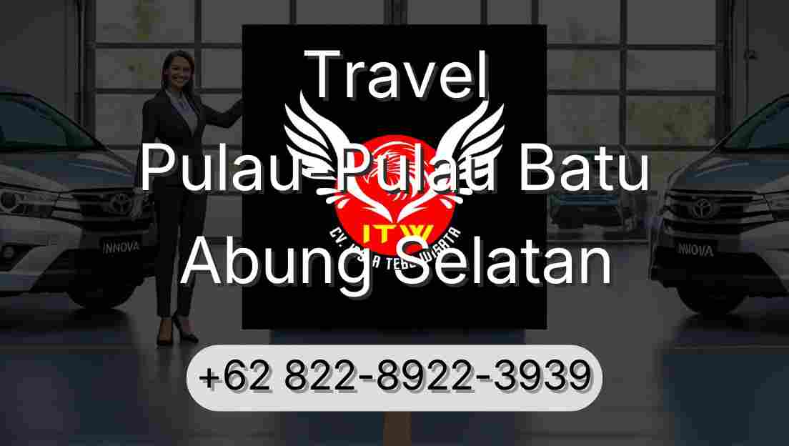 Travel Pulau-Pulau Batu Abung Selatan