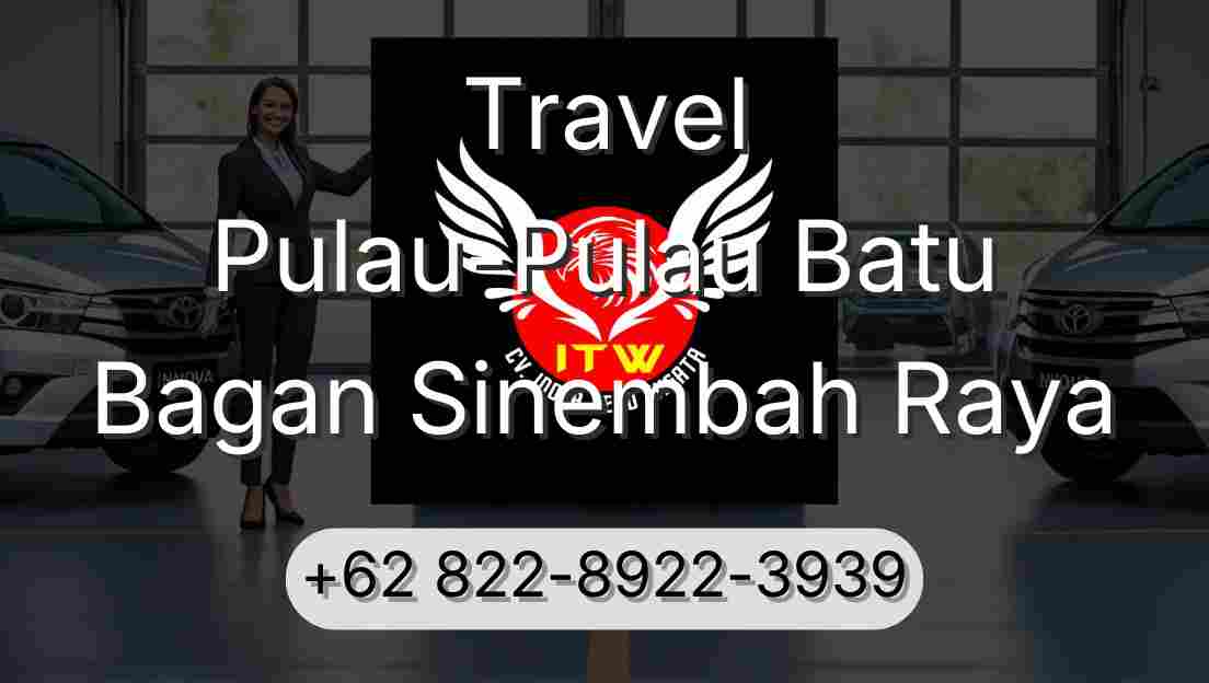 Travel Pulau-Pulau Batu Bagan Sinembah Raya