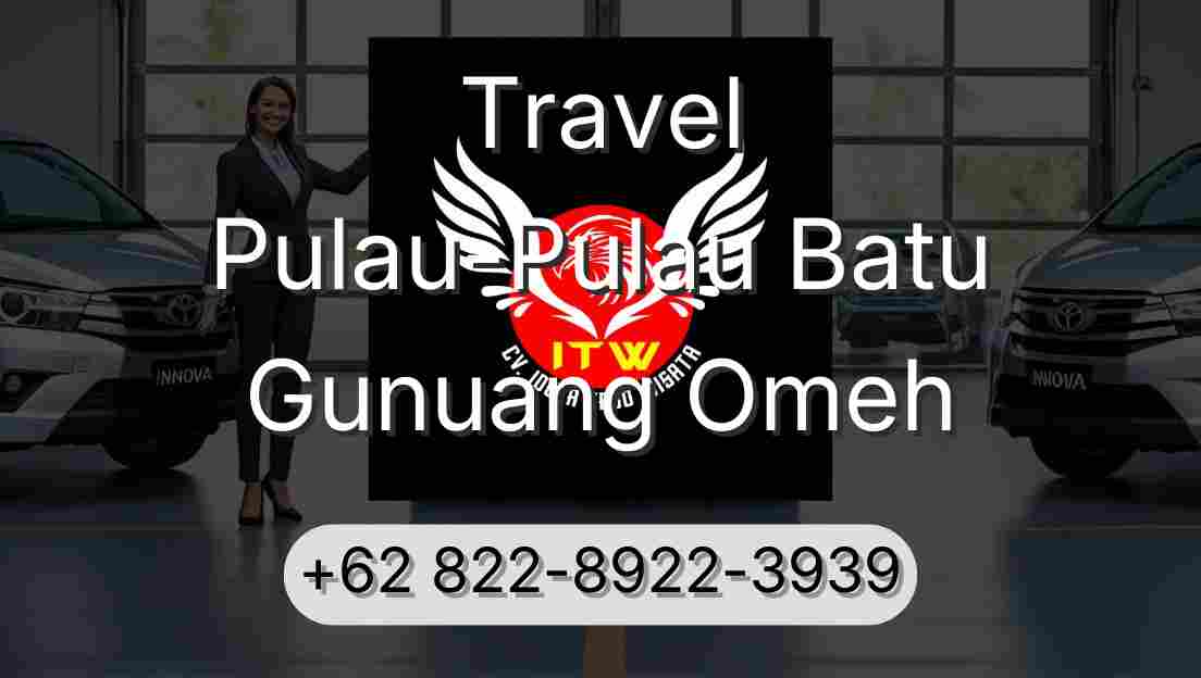 Travel Pulau-Pulau Batu Gunuang Omeh