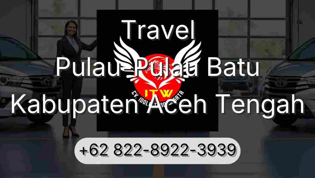 Travel Pulau-Pulau Batu Kabupaten Aceh Tengah