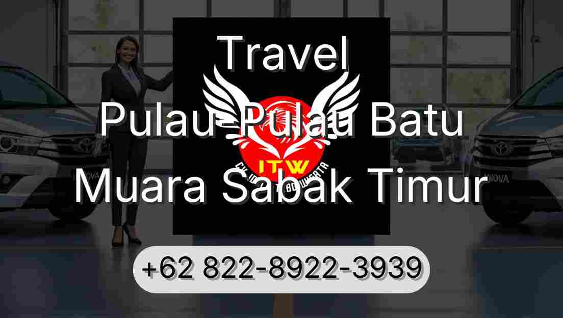 Travel Pulau-Pulau Batu Muara Sabak Timur