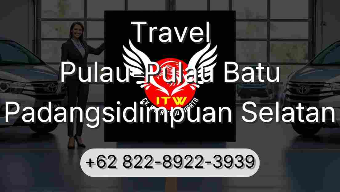 Travel Pulau-Pulau Batu Padangsidimpuan Selatan