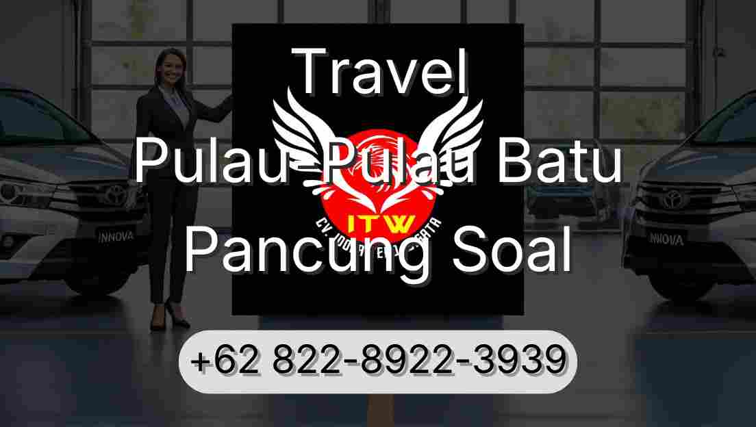 Travel Pulau-Pulau Batu Pancung Soal