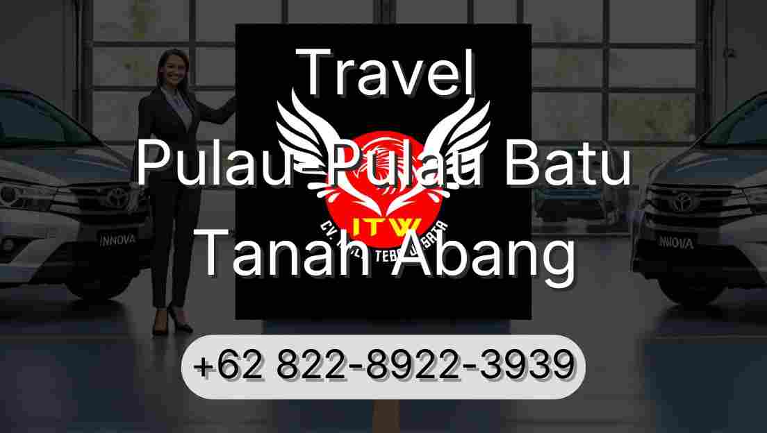 Travel Pulau-Pulau Batu Tanah Abang