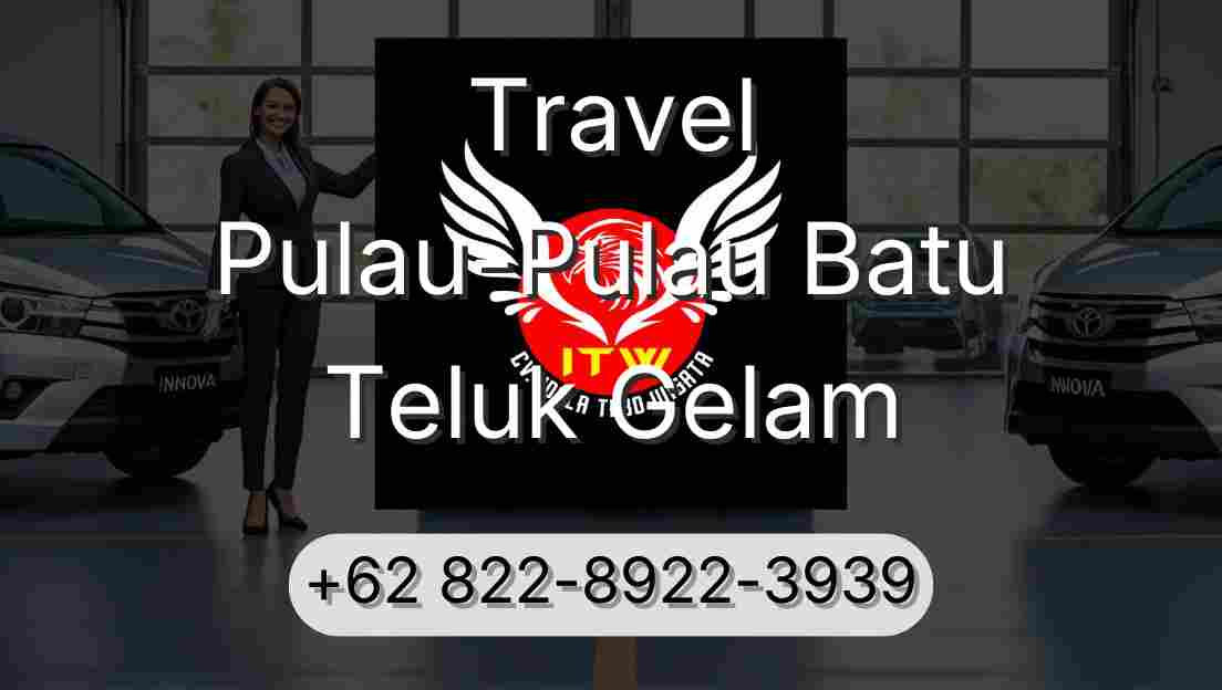 Travel Pulau-Pulau Batu Teluk Gelam