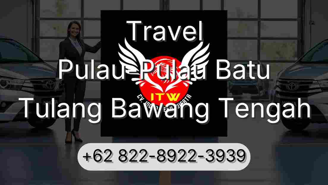 Travel Pulau-Pulau Batu Tulang Bawang Tengah