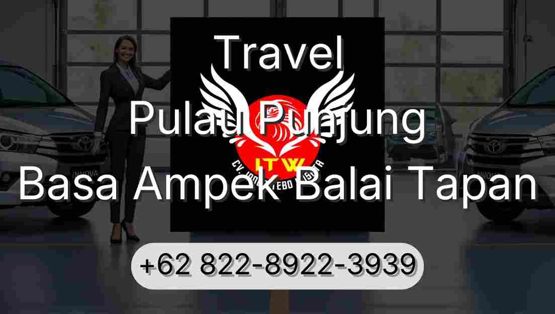 Travel Pulau Punjung Basa Ampek Balai Tapan