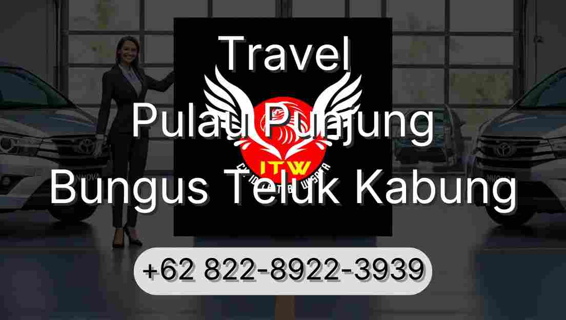 Travel Pulau Punjung Bungus Teluk Kabung