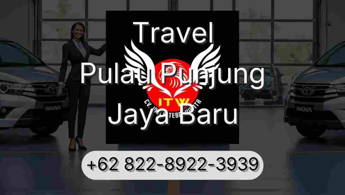 Travel Pulau Punjung Jaya Baru